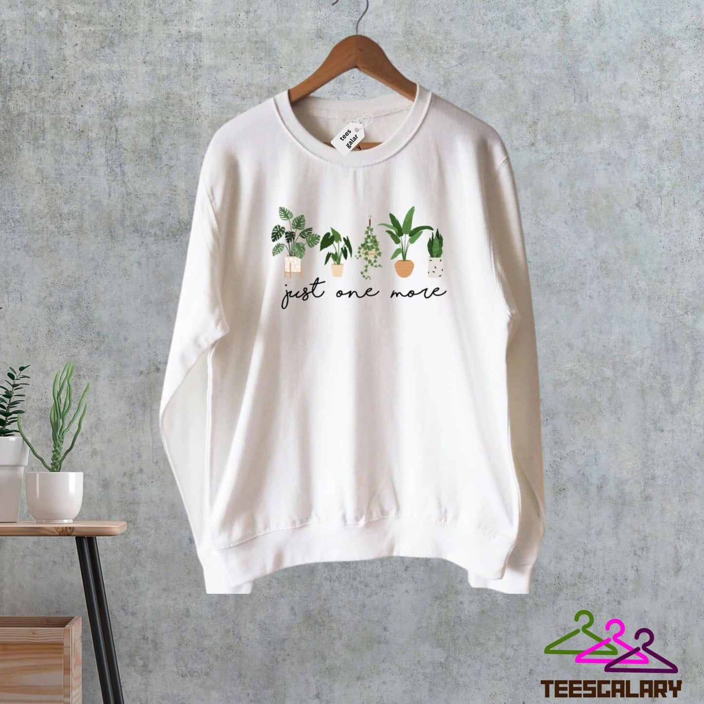 Just One More Plant Ladies Sweatshirt